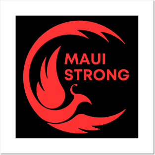 Maui Strong Posters and Art